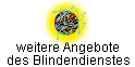 Weitere Angebote des Blindendienstes